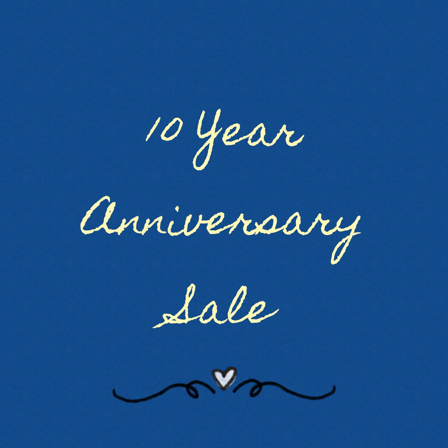 10 Year Anniversary Sale